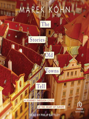 cover image of The Stories Old Towns Tell